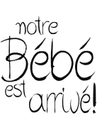 Stempel, notre Bébé est arrivé, 6x6 cm
