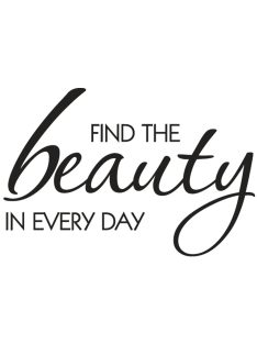 Bélyegző "Find the beauty...", 4x5cm