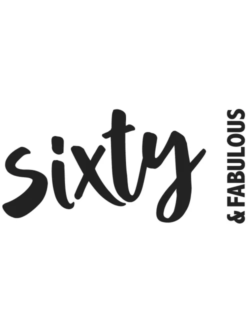 Fabélyegző: Sixty & Fabulous, 10x5cm