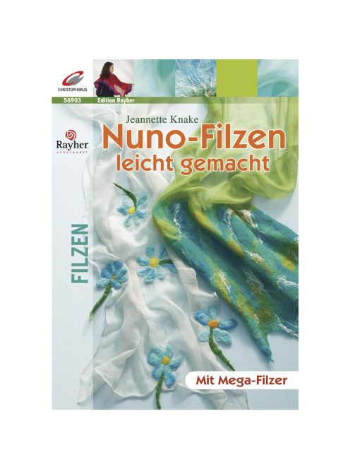Könyv: Nunofilzen leicht gemacht, németül, Edition Rayher