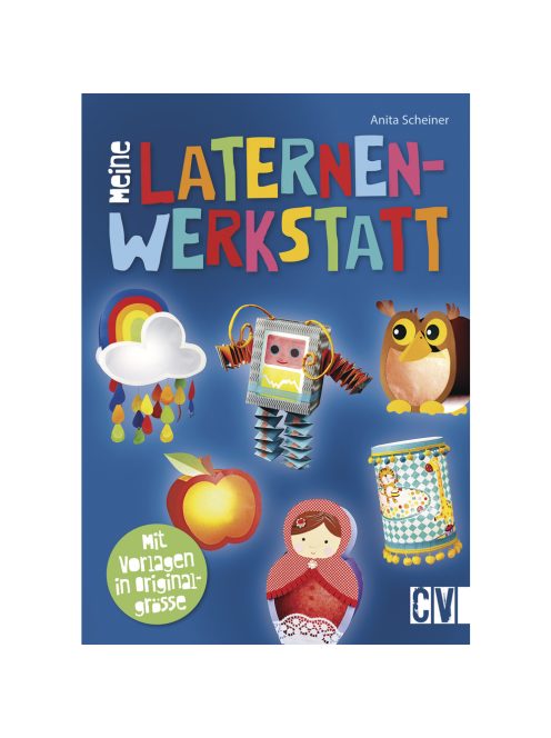 Könyv: Meine Laternenwerkstatt, németül