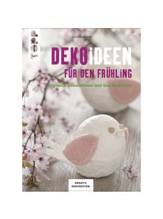   Könyv: Dekoideen f. den Frühling, keménytáblás, németül