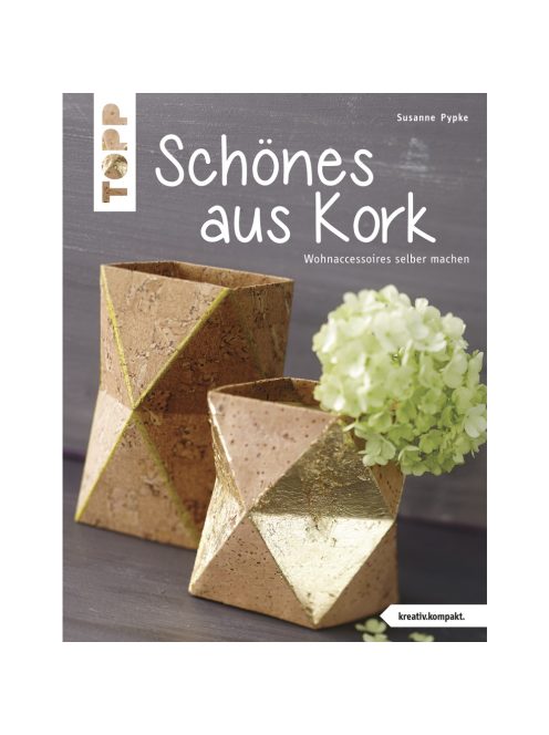 Könyv: Kreative Ideen f. Zuhause mit Kork, németül