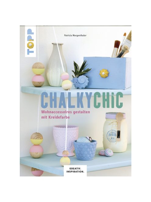 Könyv: Chalky Chic, keménytáblás,németül