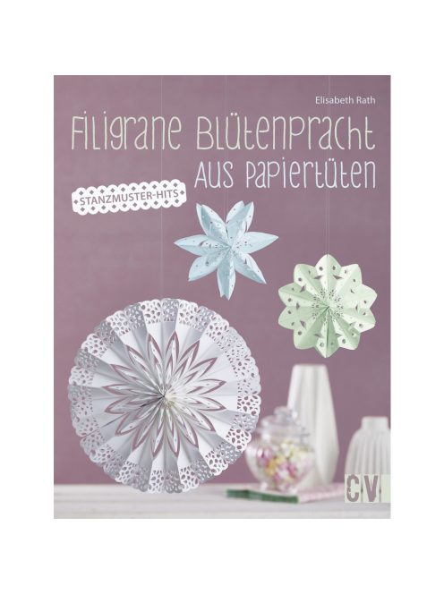 Könyv: Blütenpracht aus Papiertüten, németül