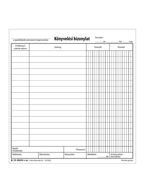 Pátria Nyomtatvány Könyvelési bizonylat két értékkel 50x2 lapos tömb 16 soros 203x198 mm