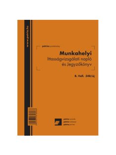   Pátria Nyomtatvány Munkahelyi ittasságvizsgálati napló és jegyzőkönyv A/5 álló