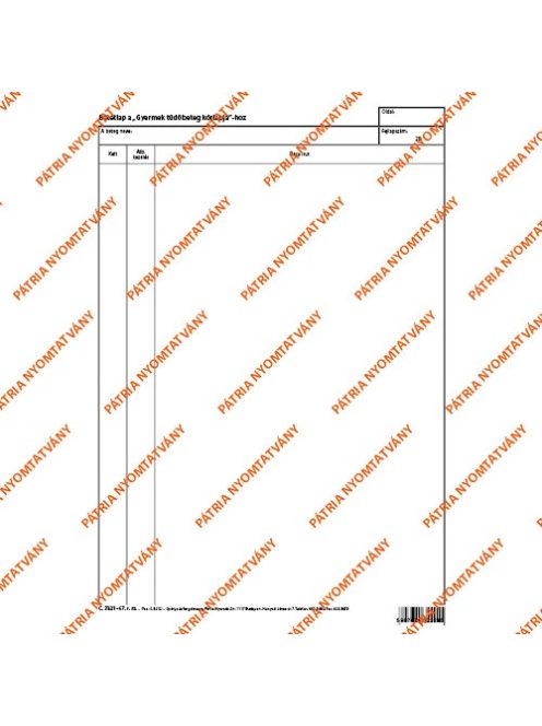 Pátria Nyomtatvány Betétlap a gyermek tüdőbeteg kórlapjához szabadlap A/4 álló