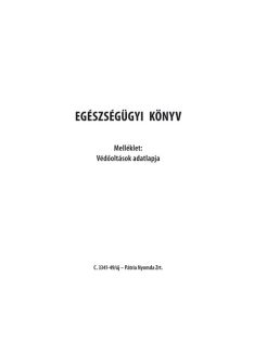   Pátria Nyomtatvány Egészségügyi könyv 123x170 mm 14 év alatti gyermekeknek