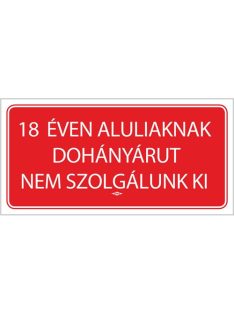   PD Office Információs matrica pd 10x20 cm 18 éven aluliaknak dohányárut nem szolgálunk ki!