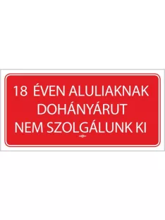   PD Office Információs matrica pd 10x20 cm 18 éven aluliaknak dohányárut nem szolgálunk ki!